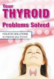 Your Thyroid Problems Solved by Dr. Sandra Cabot and Margaret Jasinska ND