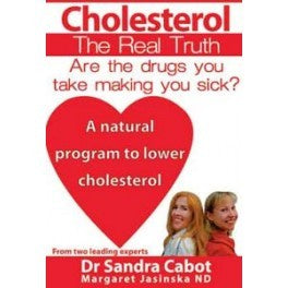 Cholesterol The Real Truth by Dr. Sandra Cabot